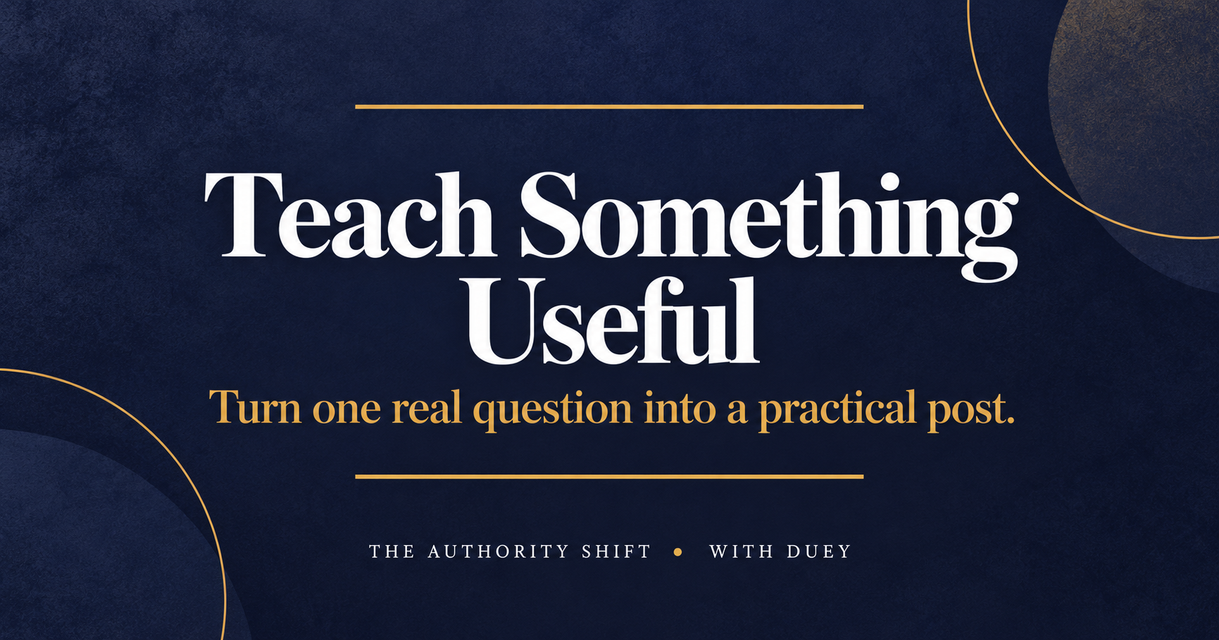 How to turn a real question into a useful teaching post