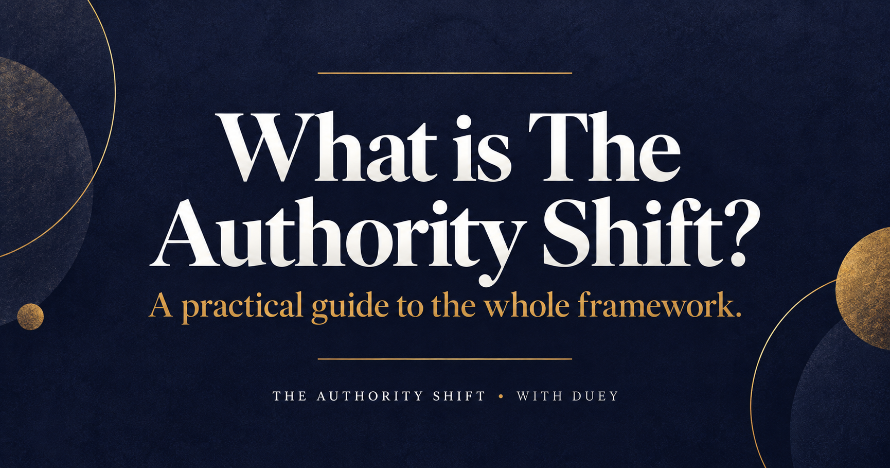 What is The Authority Shift?